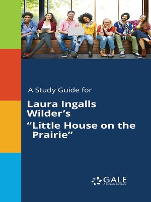 cover image of A Study Guide for Laura Ingalls Wilder's "Little House on the Prairie"
